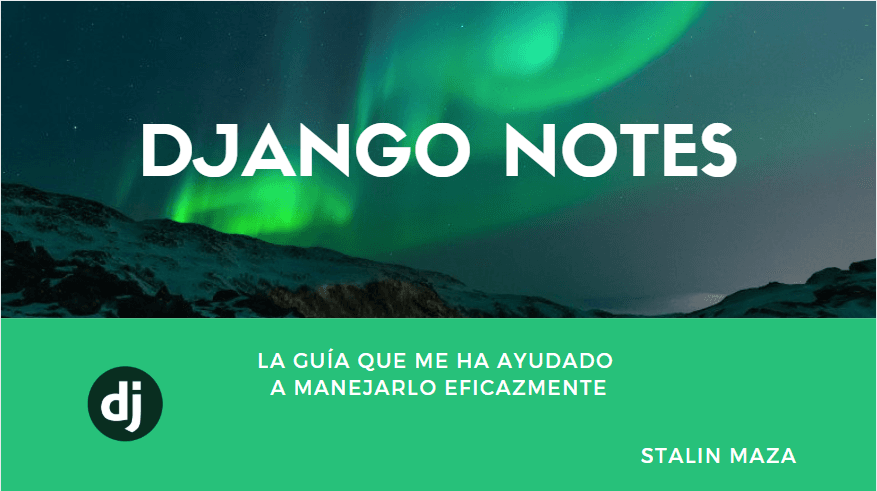 Django, la guía que me ha ayudado a manejarlo eficazmente